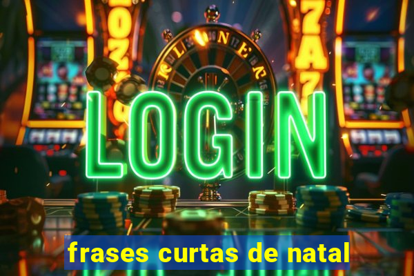 frases curtas de natal